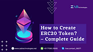 How to Create ERC20 Tokens? | A complete guide