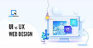 UI vs. UX Web Design - How do they work together in web design?