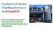 Exclusive Exterior Painting Services in Springfield