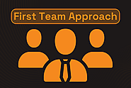 Unlock the Power of the First Team Approach: Transform Leadership & Drive Company Growth