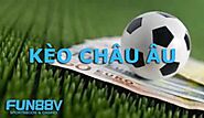 Kèo châu âu là gì? Cách chơi kèo châu âu 1×2 hiệu quả tại nhà cái