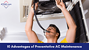 10 Advantages of Preventative AC Maintenance