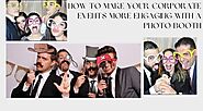 How To Make Your Corporate Events More Engaging With A Photo Booth