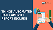 Automated Daily Activity Reports: What to Include