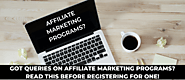Got Queries on Affiliate Marketing Programs? Read This Before Registering for One | Sabezy