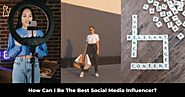 How Can I Be the Best Social Media Influencer? | Sabezy