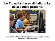 Le Tic nella classe di italiano Ls della scuola primaria.