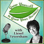 Grow Yourself To Grow Your Business by Liesel Teversham