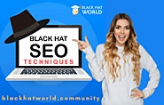 18 Risky Black Hat SEO Techniques to Avoid In 2023 | Blackhat forum