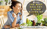 The Best Healthy Living Blogs of 2023 | Black hat seo forum