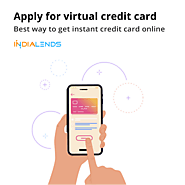 Apply for a virtual credit card- The best way to get an instant credit card online