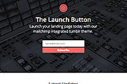 Launch Button Mailchimp Tumblr Theme