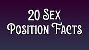 What is The Hardest Sex Position to do? - 20 SEX POSITIONS FACTS - Unusually Interesting