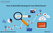 How to Build SEO Strategy for Your Retail Stores?