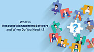 What is Resource Management Software and When Do You Need it? - ProductDossier
