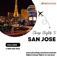 Book Cheap Flights To San Jose - Call Now For Booking - Airowings