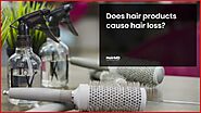 Does hair products cause hair loss? - hairmd