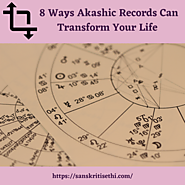 8 Ways Akashic Records Can Transform Your Life