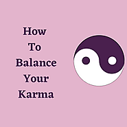 How do I balance good and bad karma?