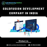 ColdFusion Development Company In India | Lucid Outsourcing Solutions