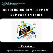 ColdFusion Development Services In India | Lucid Outsourcing Solutions