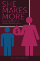 She Makes More-Inside the Minds of Female Breadwinners
