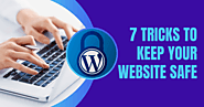 Accrete InfoTech | How to Secure a WordPress Website: 7 Tricks to Keep Your Website Safe