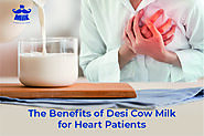 The Benefits of Desi Cow Milk for Heart Patients | Mr.Milk