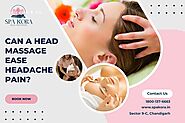 Can A Head Massage Ease Headache Pain?