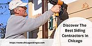 Most Recommended Local Siding Contractor In Chicago