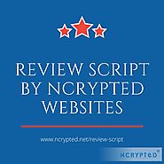 The most advanced Review Script from NCrypted Websites