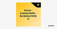 Home - ComfortSkillz - Be Skilled With Us