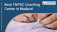 Best TNPSC Coaching Center in Madurai, Tamilnadu