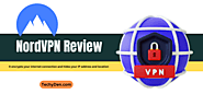 NordVPN Review 2024: The Best VPN for Unblocking Sites and Securing Privacy