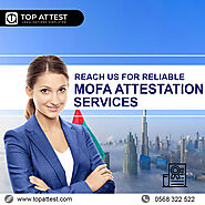 Why should you need MOFA attestation services?