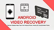 How To Recover Deleted or Lost Videos On Android Phone