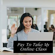 Pay To Take My Online Class