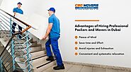 The Advantages of hiring professional Packers and Movers in Dubai
