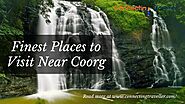 Places to Visit Near Coorg