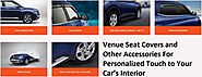 Venue Seat Covers For Personalized Touch to Your Car’s Interior
