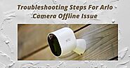 Setup Arlo Camera: How To Resolve The Arlo Camera Offline Issue?