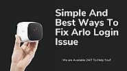 Simple And Best Ways To Fix Arlo Login Issue — Telescope