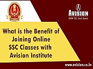 Benefit of Joining Online SSC Classes with Avision Institute