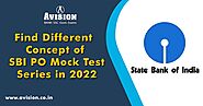 Find Different Concepts of SBI PO Mock Test Series 2022