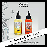 how to do a scalp oil treatment - vitamin e oil for hair - NVNV Beauty Updated 2023