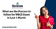 What Are The Process to Follow for WBCS Exam in Last 1 Month?