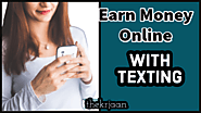 Make Money Online For Free Just By Texting