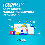 Companies that Require the Best Digital Marketing Services in Kolkata
