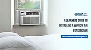 A Learners Guide to Installing A Window Air Conditioner
