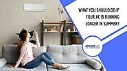 What You Should Do If Your AC Is Running Longer in Summer?